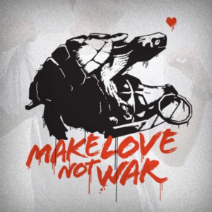 make love - not war